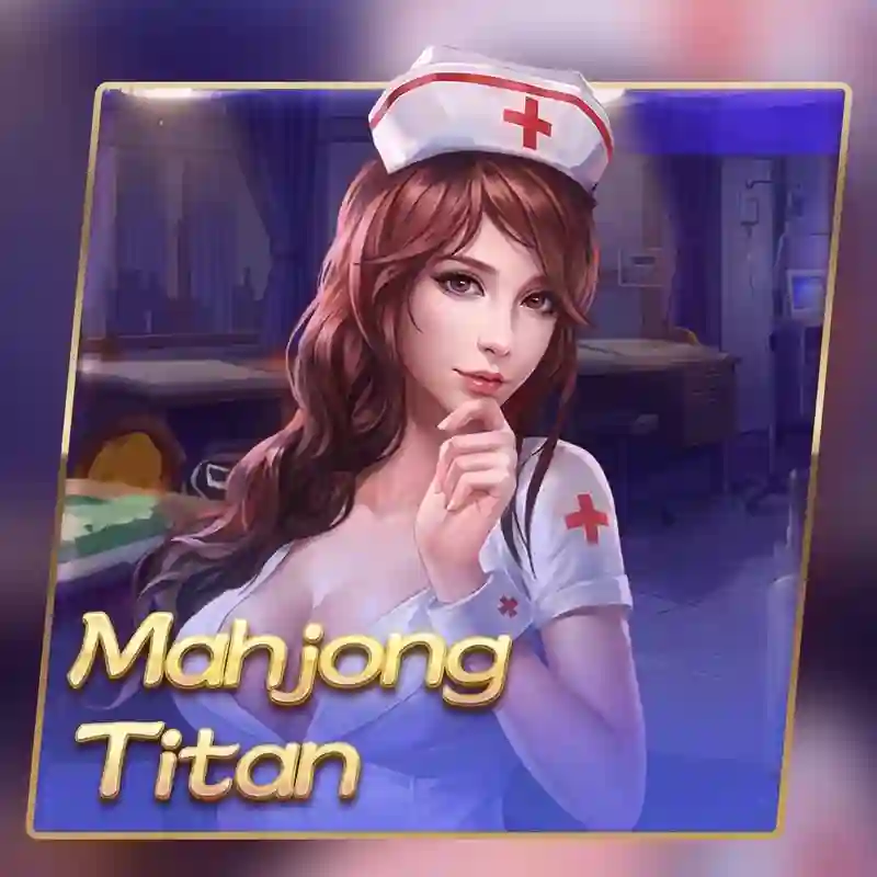 Trò chơi Mahjong Titan tại casino nhacaiev99